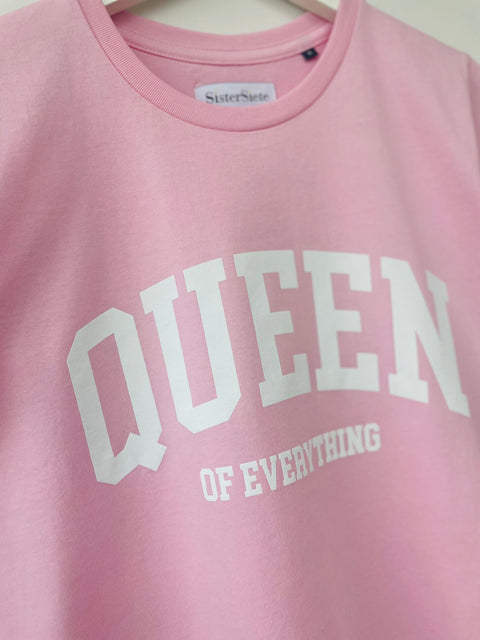 Queen Of Everything Pink T-Shirt