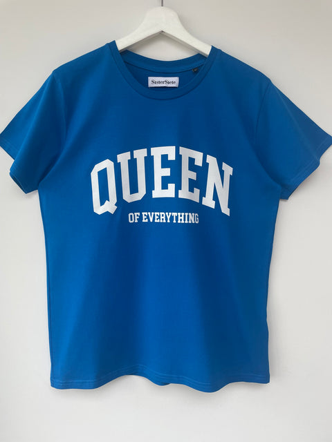 Queen Of Everything Bright Blue T-Shirt