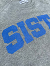 Grey SISTA Sweatshirt - Sister Siete